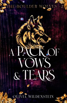A Pack of Vows and Tears (Boulder Wolves) Paperback  January 15, 2023