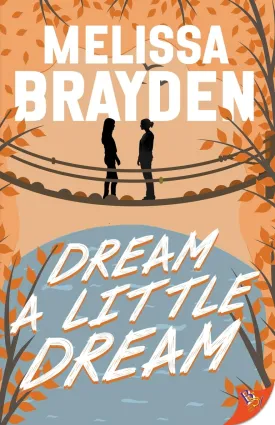 Dream a Little Dream Paperback  May 13, 2025