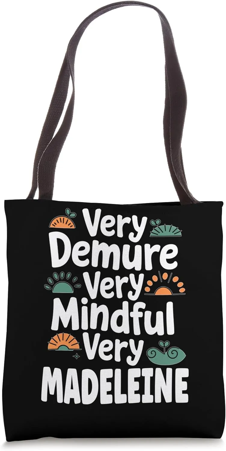 Madeleine Personalized Very Demure Very Mindful Madeleine Na Tote Bag