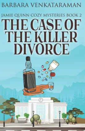 The Case of the Killer Divorce (Jamie Quinn Cozy Mysteries) Paperback  August 6, 2021
